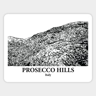 Prosecco Hills - Italy Magnet